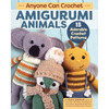 Anyone Can Crochet Amigurumi Animals - 9781947163782